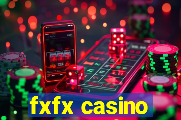 fxfx casino